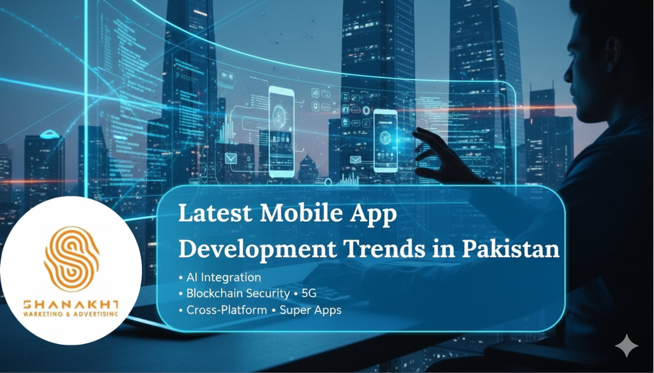 Latest Mobile App Development Trends in Pakistan