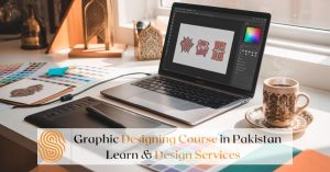 Graphic Designing Course in Pakistan Learn & Design Services
